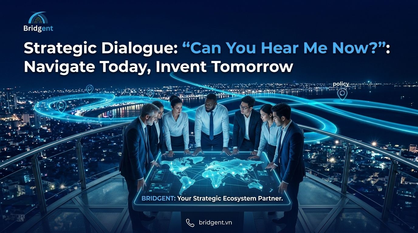 Strategic Dialogue: “Can You Hear Me Now?”: Navigate Today, Invent Tomorrow